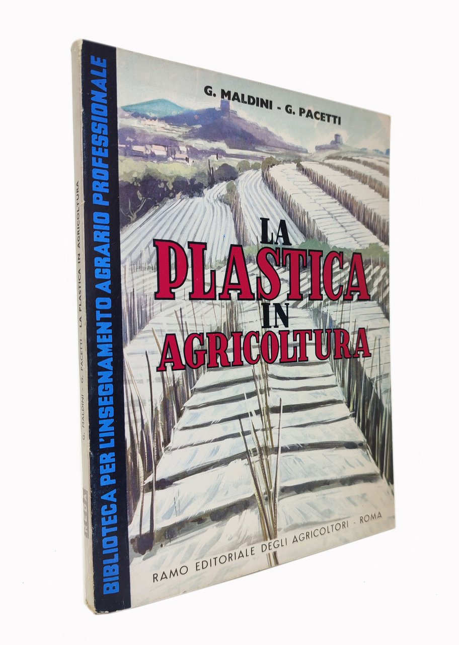 LA PLASTICA IN AGRICOLTURA