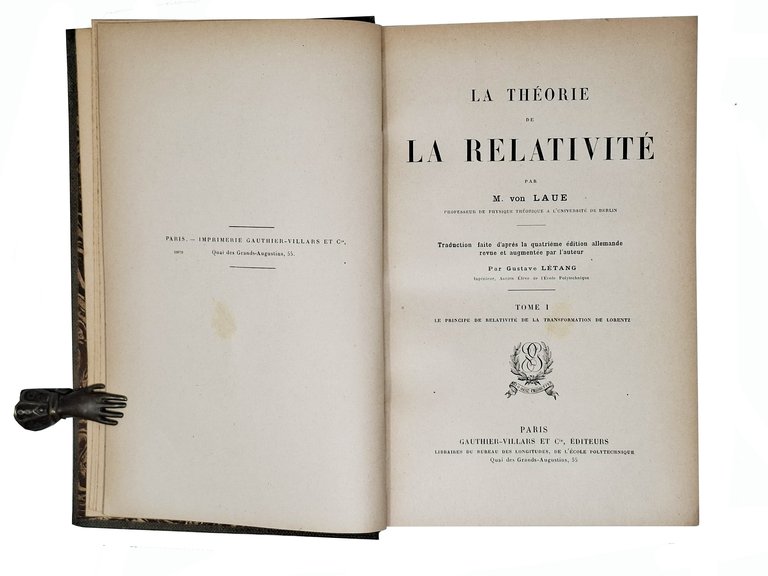 LA THEORIE DE LA RELATIVITE (tome I - Tome II)