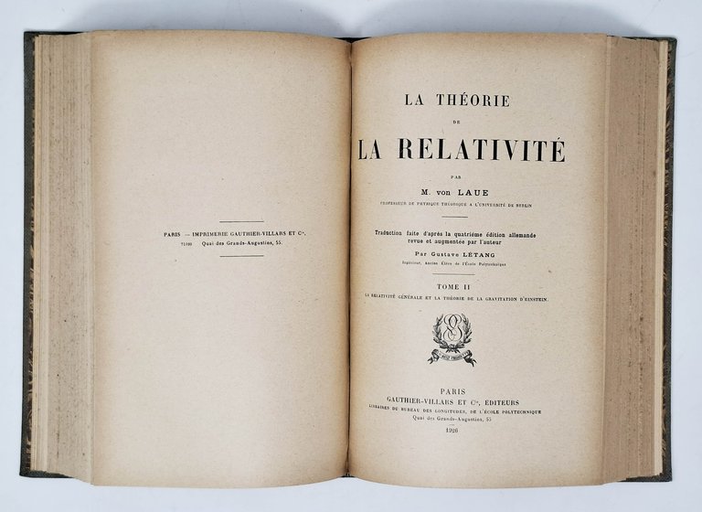 LA THEORIE DE LA RELATIVITE (tome I - Tome II)