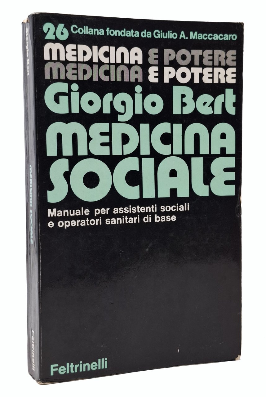 MEDICINA SOCIALE. Manuale per assistenti sociali e operatori sanitari di …