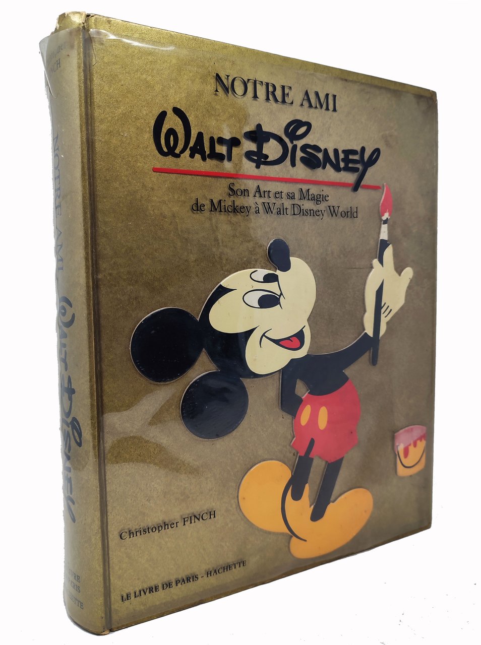 NOTRE AMI WALT DISNEY Son Arte et sa Magie de …