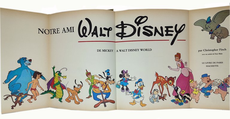 NOTRE AMI WALT DISNEY Son Arte et sa Magie de …