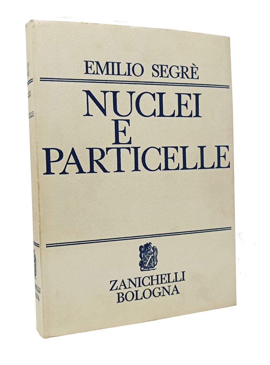 NUCLEI E PARTICELLE. Introduzione alla fisica nucleare e subnucleare