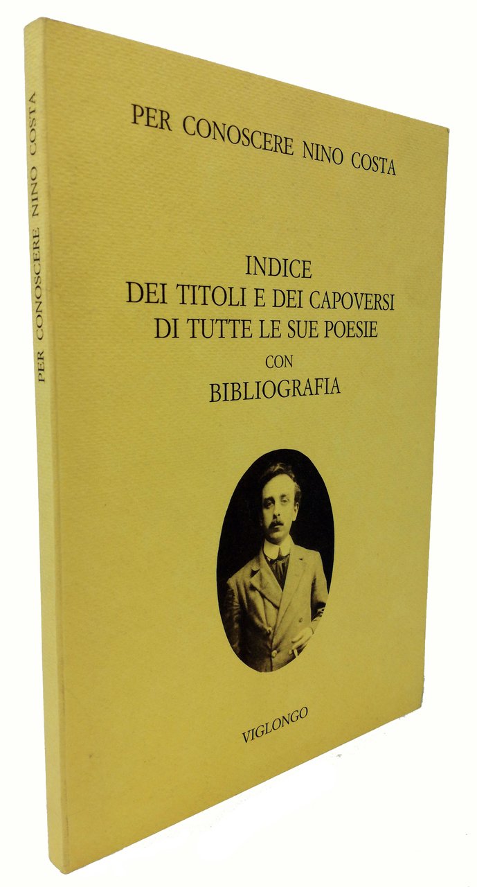 PER CONOSCERE NINO COSTA. Indice dei titoli e dei capoversi …