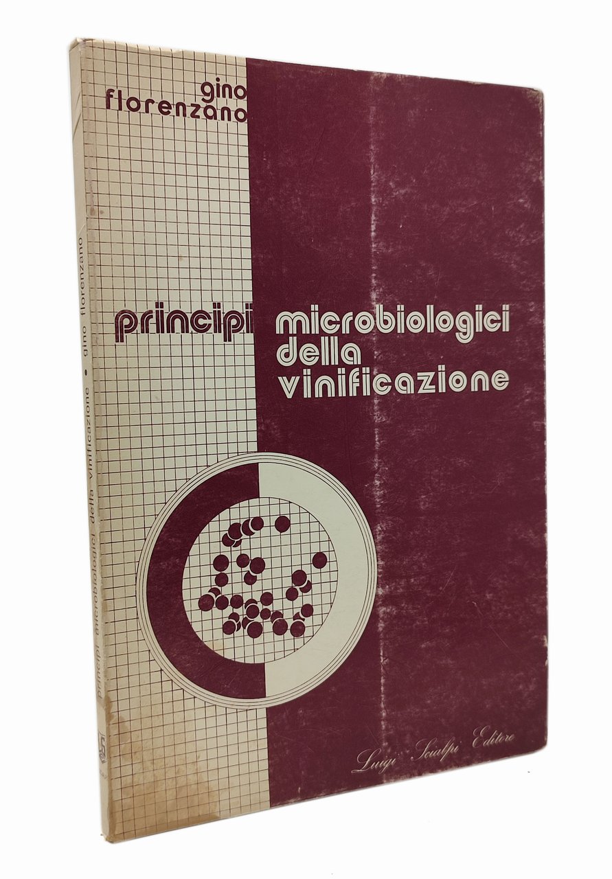 PRINCIPI MICROBIOLOGICI DELLA VINIFICAZIONE