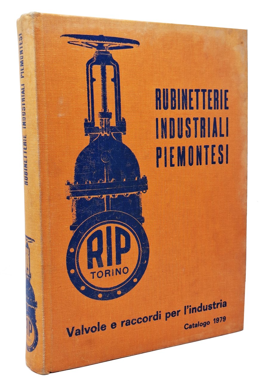 RUBINETTERIE INDUSTRIALI PIEMONTESI RIP Torino / VALVOLE E RACCORDI PER …