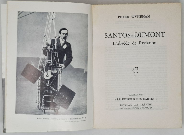 SANTOS-DUMONT L'obsédé de l'aviation