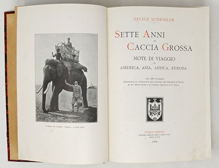 SETTE ANNI DI CACCIA GROSSA E NOTE DI VIAGGIO IN …