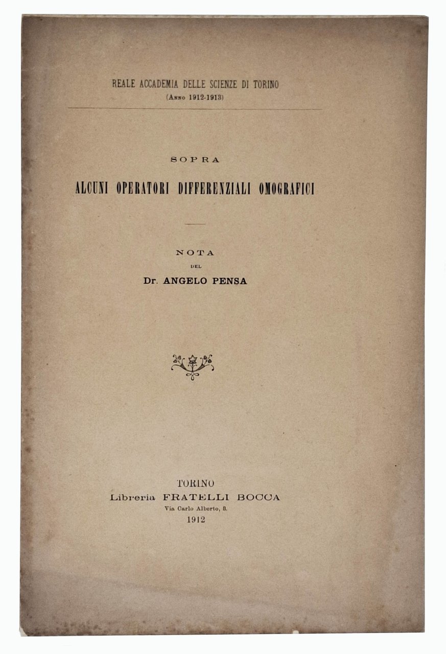 SOPRA ALCUNI OPERATORI DIFFERENZIALI OMOGRAFICI