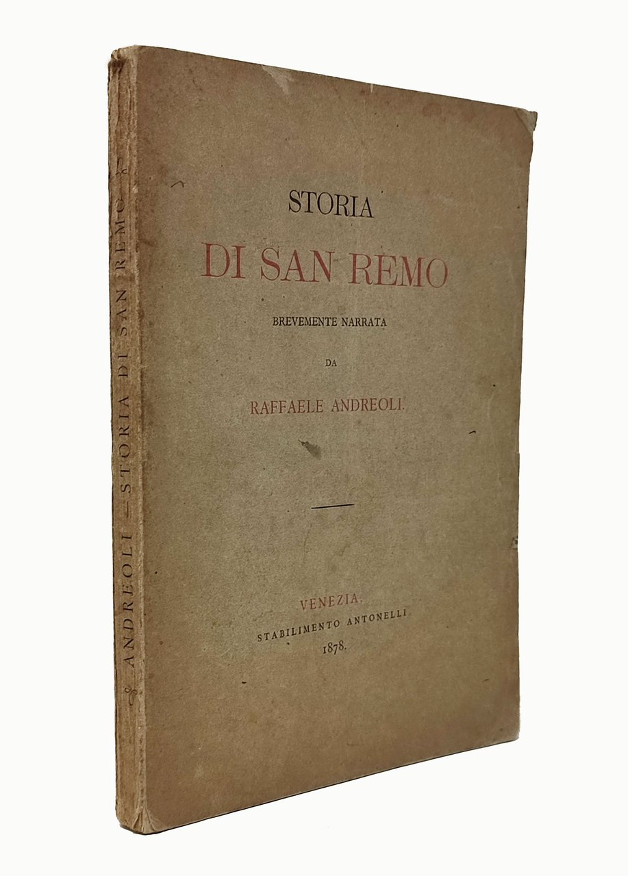 STORIA DI SAN REMO BREVEMENTE NARRATA DA RAFFAELE ANDREOLI