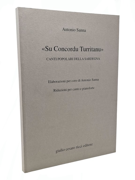 'SU CONCORDU TURRITANU' CANTI POPOLARI DELLA SARDEGNA / Coro Polifonico … | Immagine Gallery 1