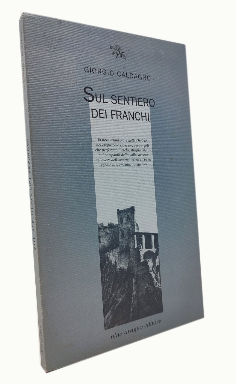 SUL SENTIERO DEI FRANCHI / poesie valsusine