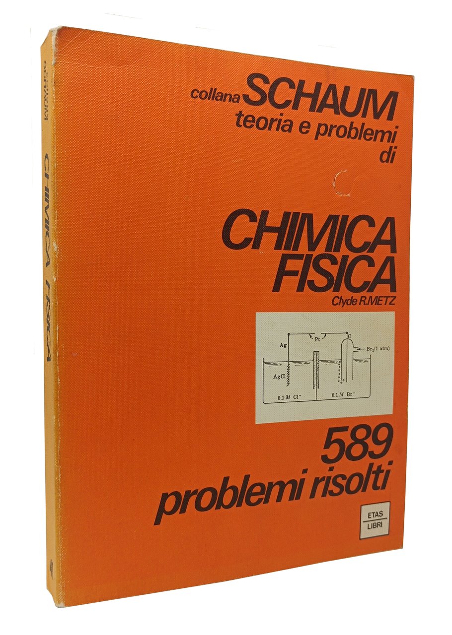 TEORIA E PROBLEMI DI CHIMICA FISICA. 589 problemi risolti