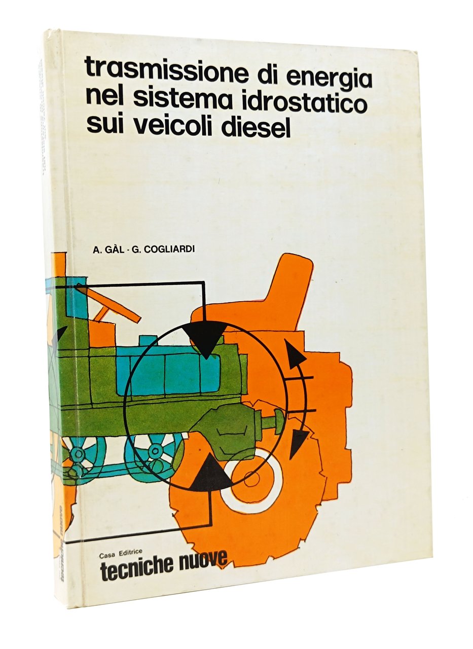 TRASMISSIONE DI ENERGIA NEL SISTEMA IDROSTATICO SUI VEICOLI DIESEL