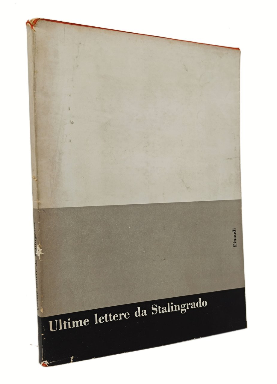 ULTIME LETTERE DA STALINGRADO