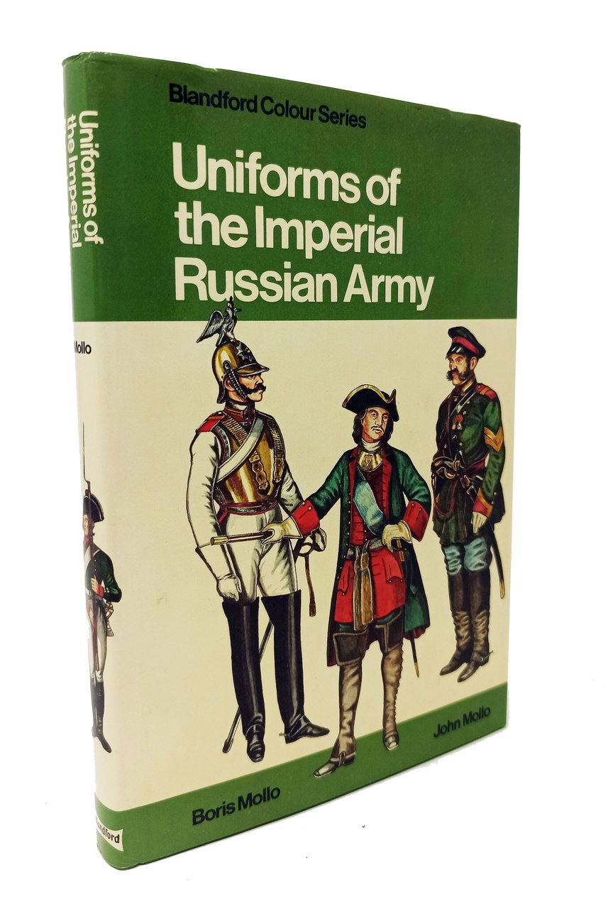 UNIFORMS OF THE IMPERIAL RUSSIAN ARMY