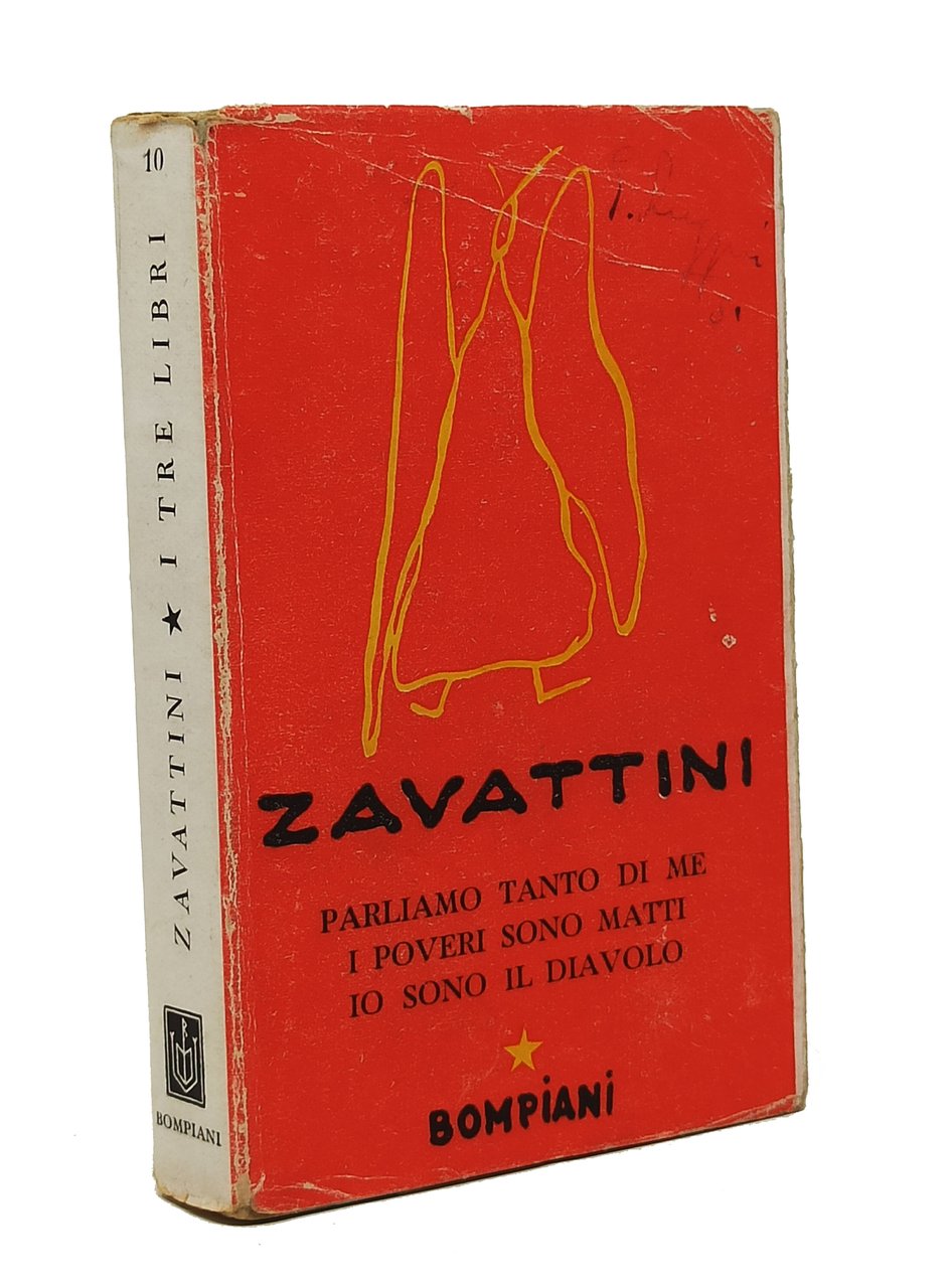 ZAVATTINI / I TRE LIBRI: Parliamo tanto di me / …