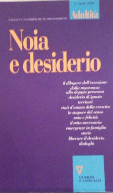 ADULTITA' - 3 APRILE 1996 - NOIA E DESIDERIO