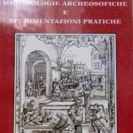 ARCHEOSOFIA - VOLUME III. METODOLOGIE ARCHEOSOFICHE E SPERIMENTAZIONI PRATICHE