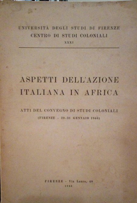 ASPETTI DELL'AZIONE ITALIANA IN AFRICA