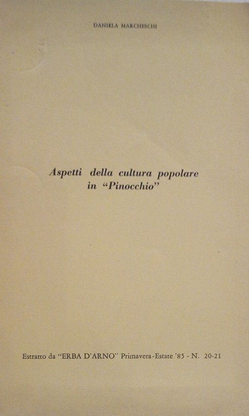 ASPETTI DELLA CULTURA POPOLARE IN "PINOCCHIO" - ESTRATTO DA "ERBA …
