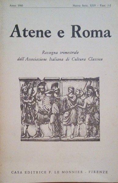 ATENE E ROMA XXV - FASC. 1-2 - ANNO 1980