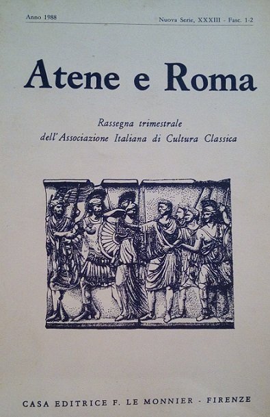 ATENE E ROMA XXXIII - FASC. 1-2 - ANNO 1988