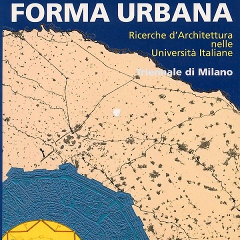 ATTUALITA' DELLA FORMA URBANA