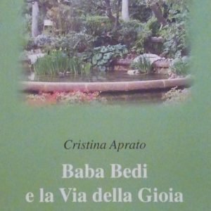 BABA BEDI E LA VIA DELLA GIOIA