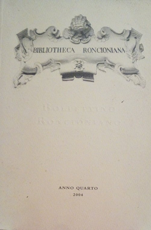 BOLLETTINO RONCIONIANO, ANNO QUARTO 2004