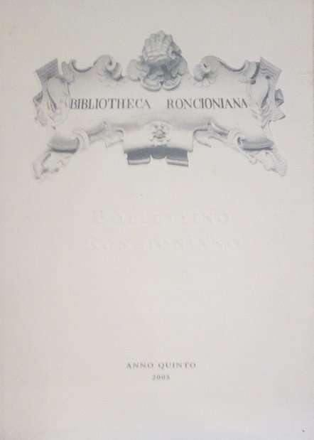 BOLLETTINO RONCIONIANO, ANNO QUINTO 2005