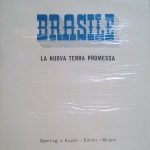 BRASILE LA NUOVA TERRA PROMESSA