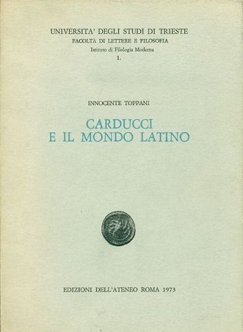 CARDUCCI E IL MONDO LATINO