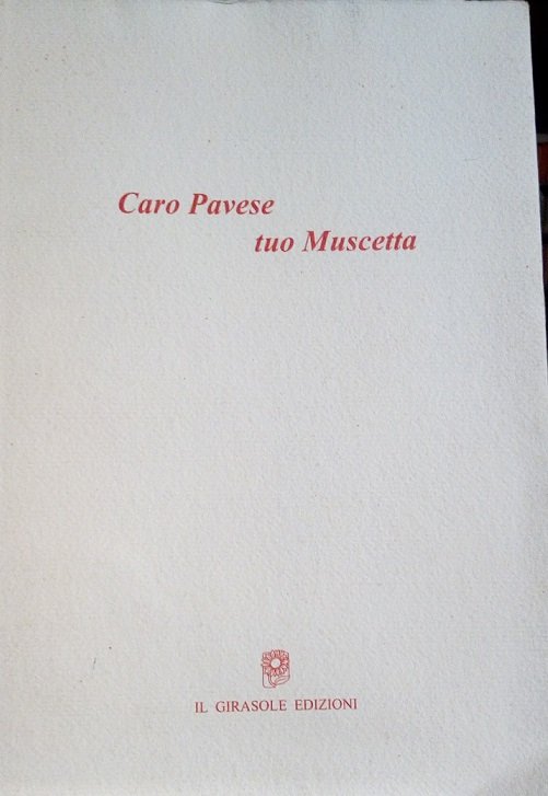 CARO PAVESE TUO MUSCETTA