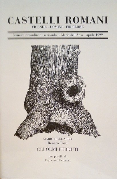CASTELLI ROMANI - VICENDE, UOMINI, FOLCLORE - APRILE 1999 - …
