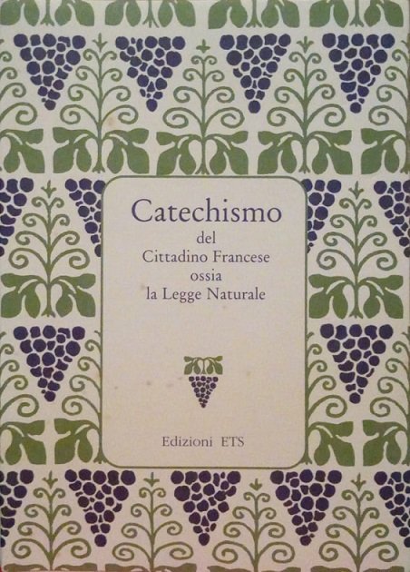 CATECHISMO DEL CITTADINO FRANCESE OSSIA LA LEGGE NATURALE