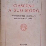 CIASCUNO A SUO MODO - COMMEDIA IN DUE O IN … | Immagine principale