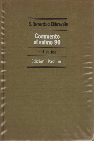 COMMENTO AL SALMO 90