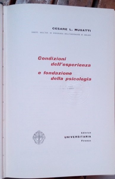 CONDIZIONI DELL'ESPERIENZA E FONDAZIONE DELLA PSICOLOGIA