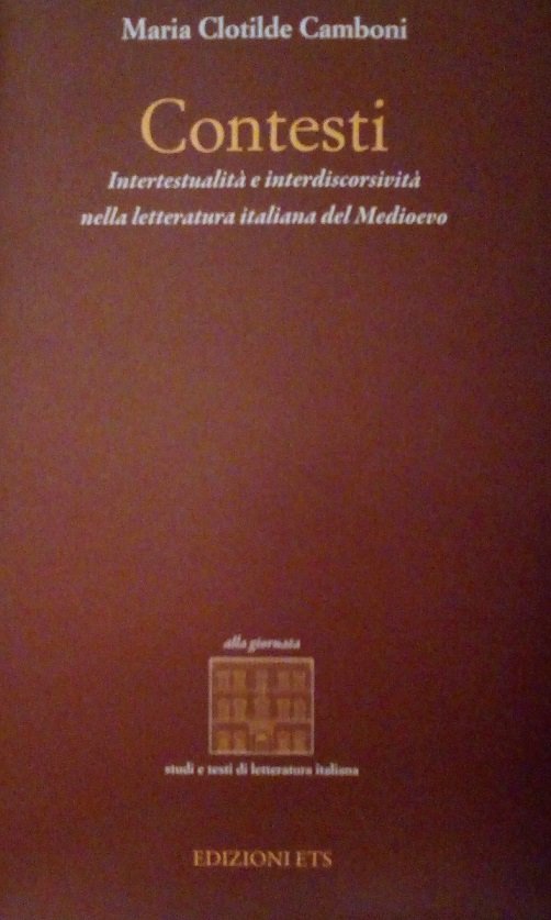CONTESTI - INTERTESTUALITA' E INTERDISCORSIVITA' NELLA LETTERATURA ITALIANA DEL MEDIOEVO