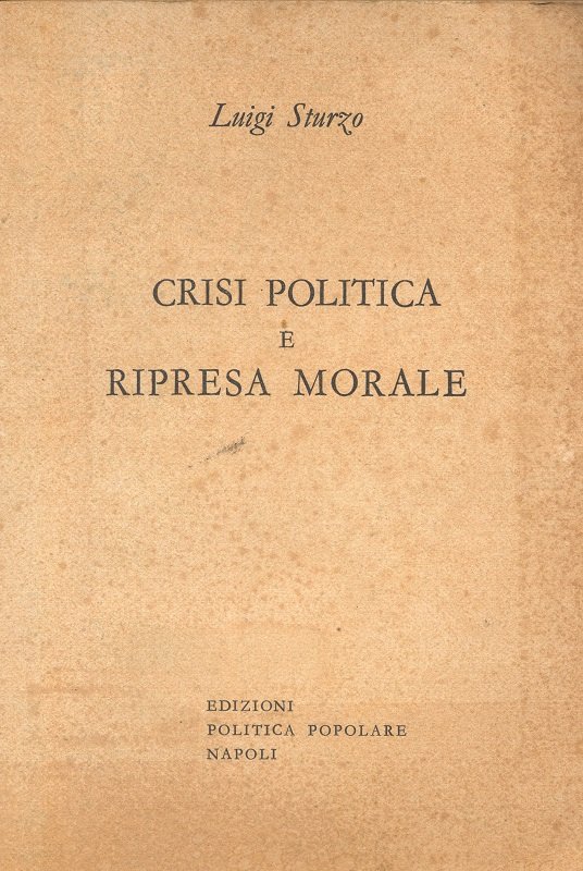 CRISI POLITICA E RIPRESA MORALE