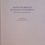CRONACHE IBERICHE DI VIAGGIO E DI SCOPERTA TRA STORIA E …