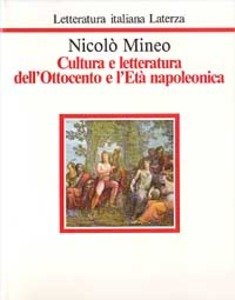 CULTURA E LETTERATURA DELL'OTTOCENTO E L'ETA' NAPOLEONICA