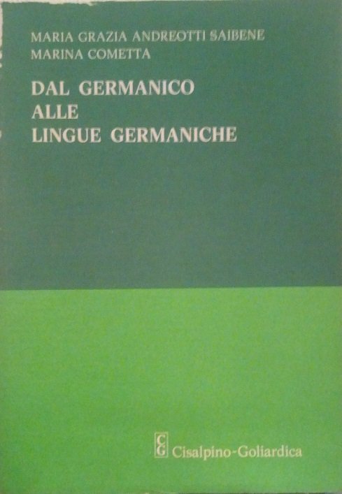 DAL GERMANICO ALLE LINGUE GERMANICHE