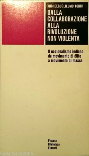 DALLA COLLABORAZIONE ALLA RIVOLUZIONE NON VIOLENTA