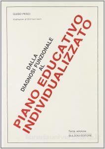 DALLA DIAGNOSI FUNZIONALE AL PIANO EDUCATIVO INDIVIDUALIZZATO