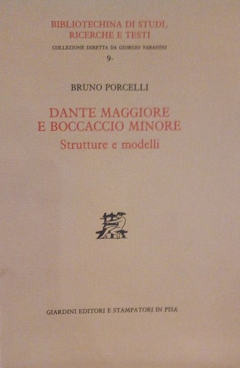 DANTE MAGGIORE E BOCCACCIO MINORE - STRUTTURE E MODELLI