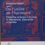 DE L'UTILITE' DE L'HARMONIE - FILOSOFIA, SCIENZA E MUSICA IN …