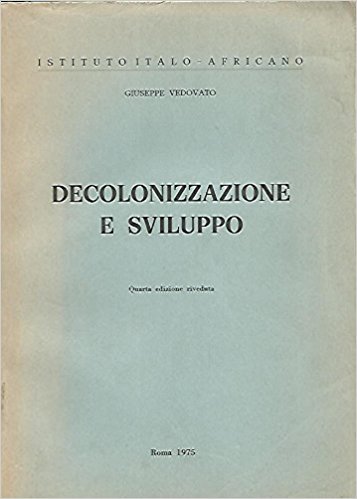 DECOLONIZZAZIONE E SVILUPPO