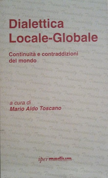 DIALETTICA LOCALE-GLOBALE